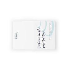 Load image into Gallery viewer, "Believe in the possibilities." | Greeting Cards (8, 16, and 24 pcs)