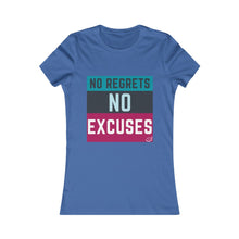 Load image into Gallery viewer, No Regrets No Excuses (teal & raspberry)| Women's Favorite Tee