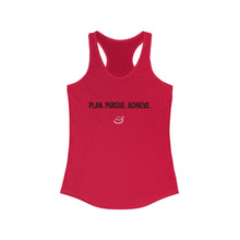 Load image into Gallery viewer, "Plan. Pursue. Achieve." - Women's Ideal Racerback Tank