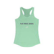 Load image into Gallery viewer, "Plan. Pursue. Achieve." - Women's Ideal Racerback Tank
