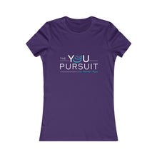 Load image into Gallery viewer, The YOU Pursuit | Women's Favorite Tee