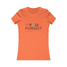 Load image into Gallery viewer, The YOU Pursuit | Women's Favorite Tee