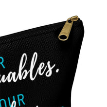 Load image into Gallery viewer, Valuables vs Values | Accessory Pouch w T-bottom