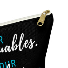 Load image into Gallery viewer, Valuables vs Values | Accessory Pouch w T-bottom