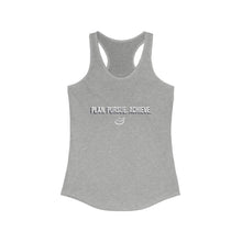 Load image into Gallery viewer, "Plan. Pursue. Achieve." - Women's Ideal Racerback Tank