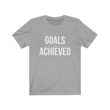 Load image into Gallery viewer, Goals Achieved | Unisex Jersey Short Sleeve Tee