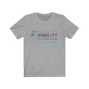 The Possibility Playground | Unisex Jersey Short Sleeve Tee