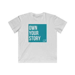 "Own Your Story" | Kids Fine Jersey Tee