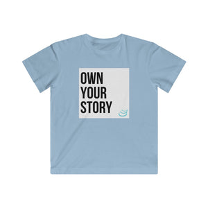 "Own Your Story" | Kids Fine Jersey Tee