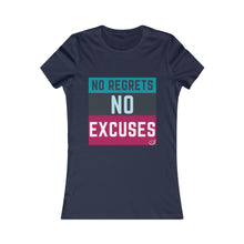 Load image into Gallery viewer, No Regrets No Excuses  (teal &amp; raspberry)| Women&#39;s Favorite Tee
