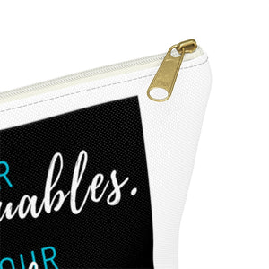 Valuables vs Values | Accessory Pouch w T-bottom