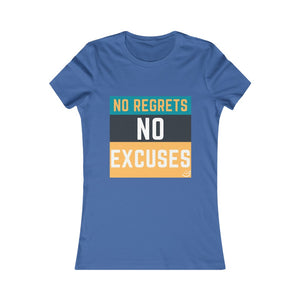 "No Regrets, No Excuses" (teal & tangerine) | Women's Favorite Tee