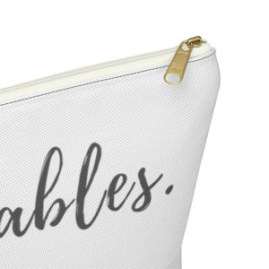 Valuables vs Values | Accessory Pouch w T-bottom