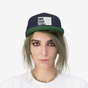 Own Your Story | Unisex Flat Bill Hat