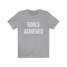 Load image into Gallery viewer, Goals Achieved | Unisex Jersey Short Sleeve Tee
