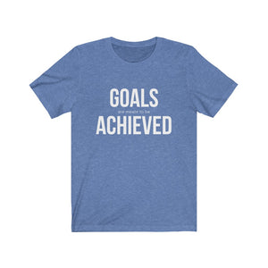 Goals Achieved | Unisex Jersey Short Sleeve Tee