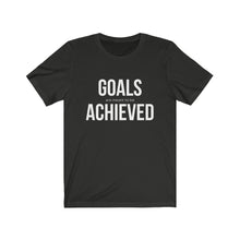Load image into Gallery viewer, Goals Achieved | Unisex Jersey Short Sleeve Tee
