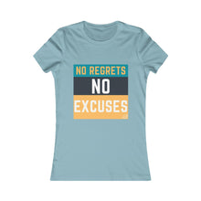 Load image into Gallery viewer, &quot;No Regrets, No Excuses&quot; (teal &amp; tangerine) | Women&#39;s Favorite Tee
