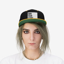 Load image into Gallery viewer, Own Your Story | Unisex Flat Bill Hat
