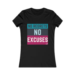 No Regrets No Excuses  (teal & raspberry)| Women's Favorite Tee