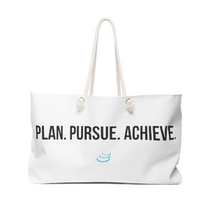 Plan. Pursue. Achieve. | Weekender Bag